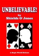 Frederick Michael Shields & Bascom Jones - Unbelievable
